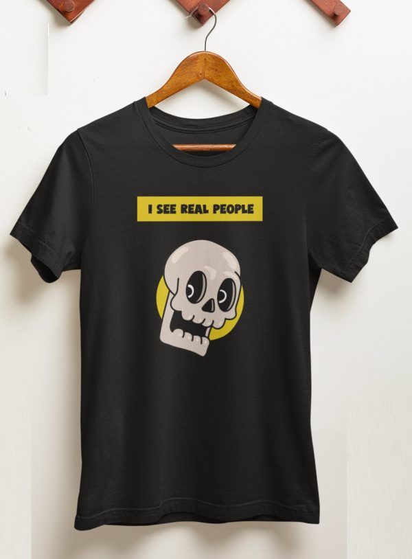 I See Real People Halloween T-Shirt | Short-Sleeve Unisex T-Shirt | Fun Halloween T Shirt | Skull T-Shirt - Image 3