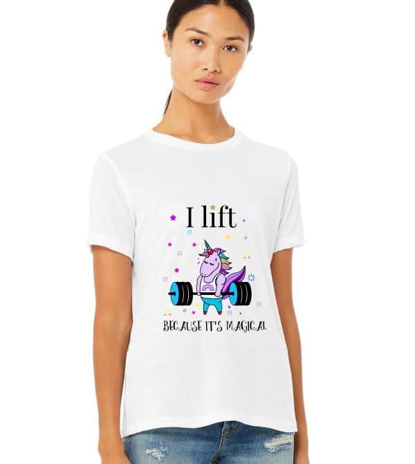 I lift because its magical unicorn tshirt in white