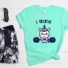 I Believe Unicorn T-Shirt